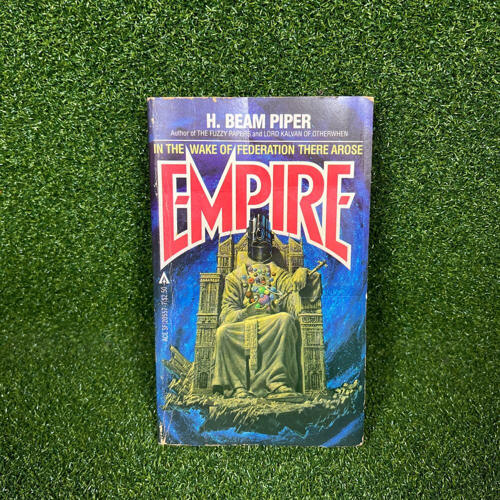 Empire In The Wake of Federation There Arose by H. Beam Piper